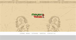 Desktop Screenshot of mayantacos.com